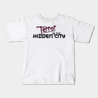 Terror in the Hidden City Dark Kids T-Shirt